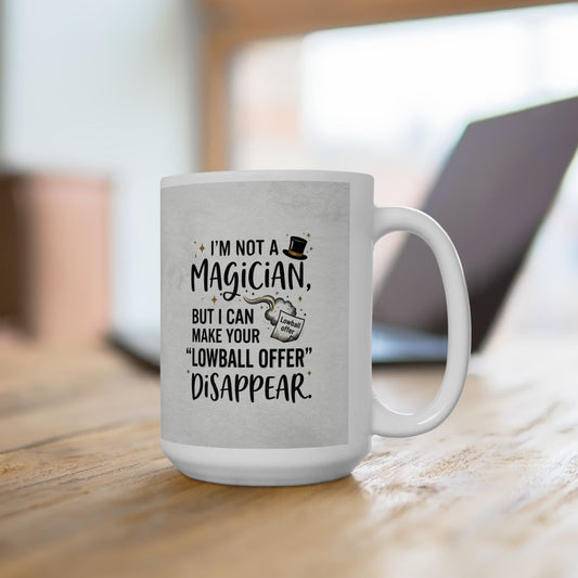 travel mug with design I'm not a magician. But I can make your lowball offer disappear