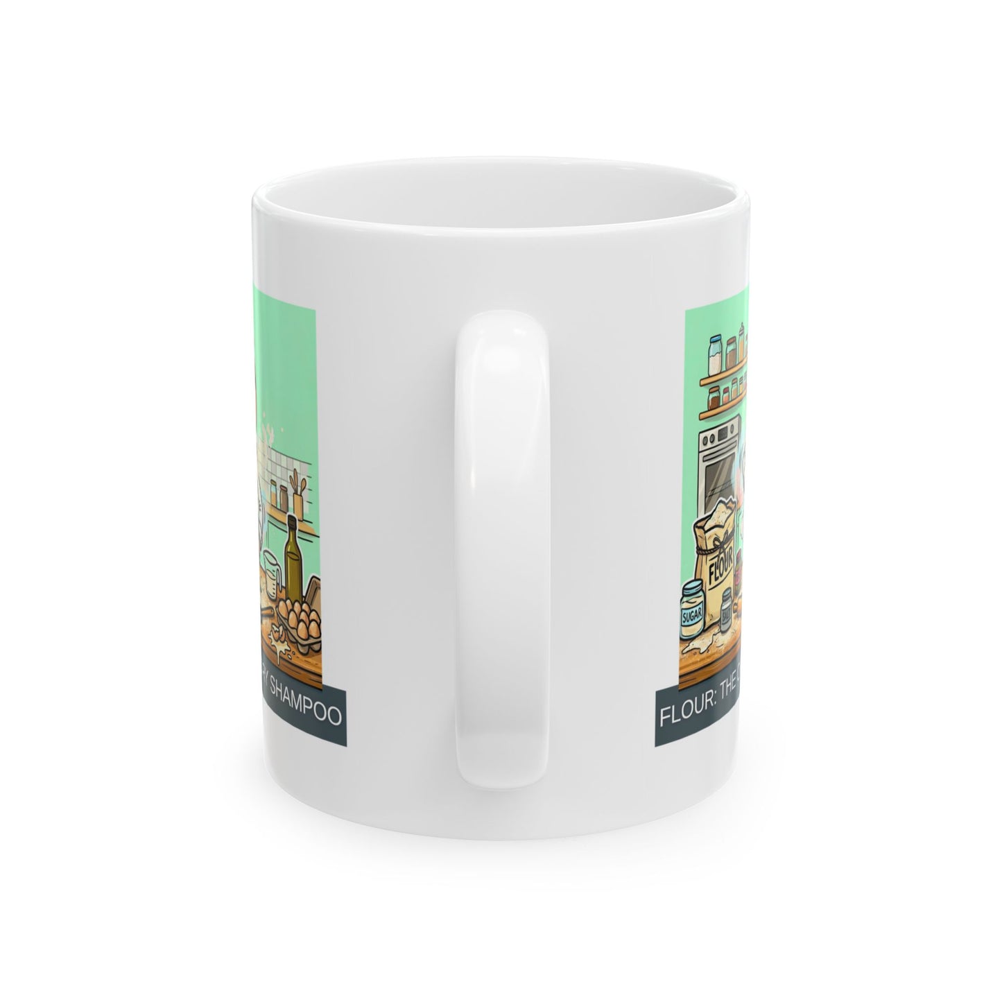 Baker/Pastry Chef Gift- "Flour: The original dry shampoo" design- 11/15oz Ceramic Coffee Mug