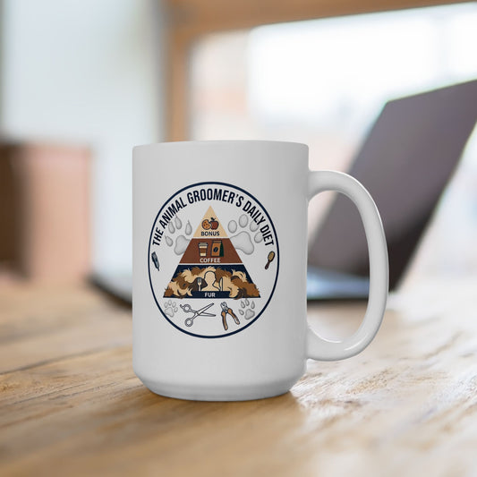 Animal Groomers Funny Design/Gift- "The animal groomers daily diet"- 11/15oz Ceramic Coffee Mug