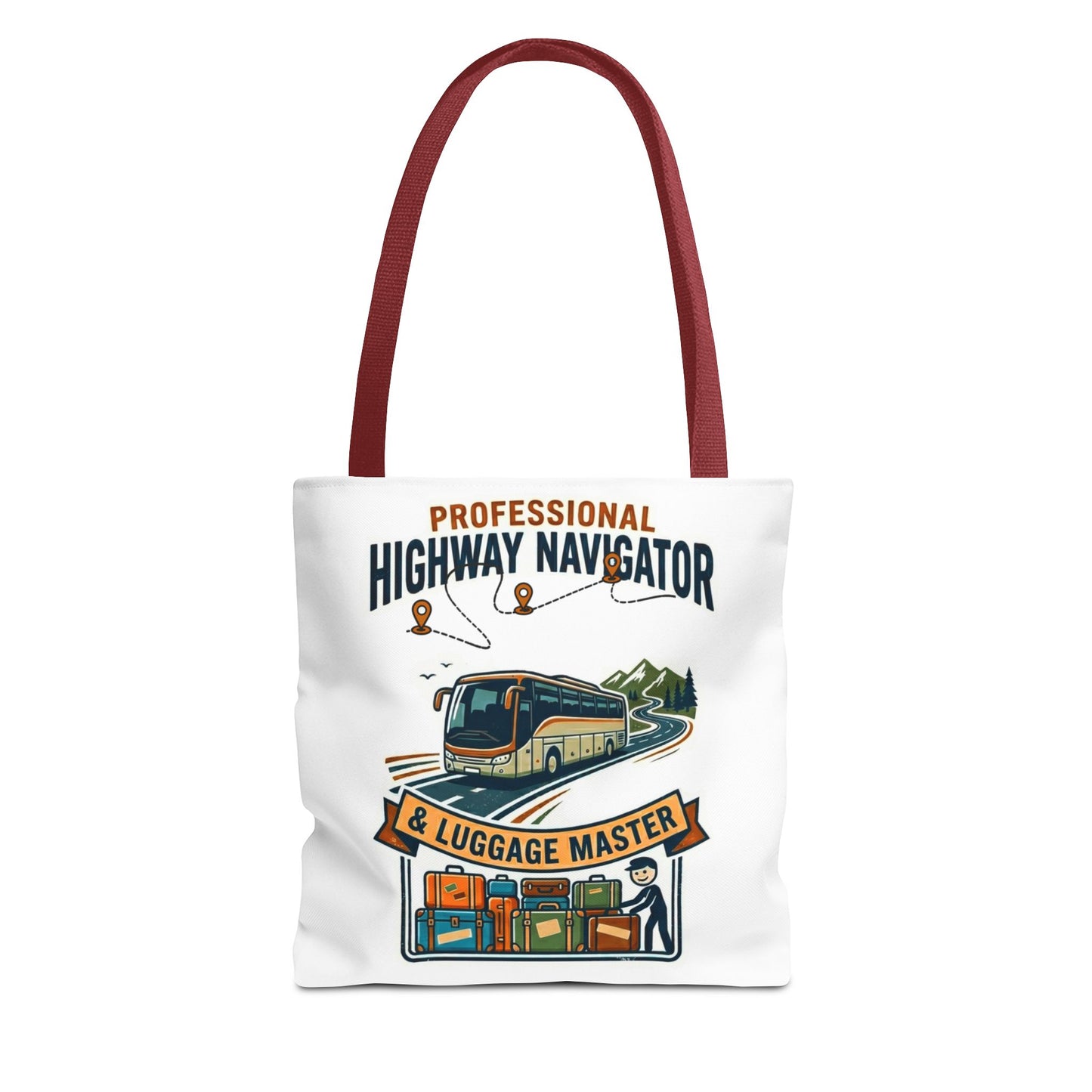 bus driver and charer driver gift with design professional highway navigator & luggage master design on a white 13x13/16x16" Polyester Tote bag