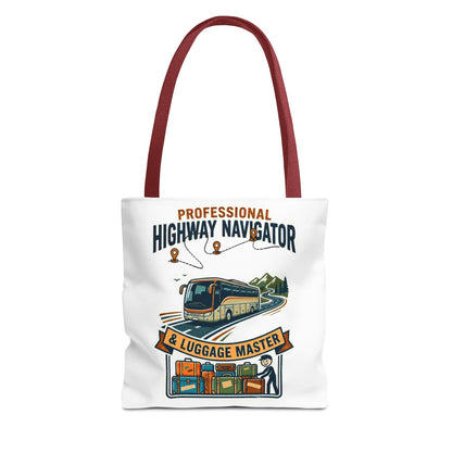 bus driver and charer driver gift with design professional highway navigator & luggage master design on a white 13x13/16x16" Polyester Tote bag