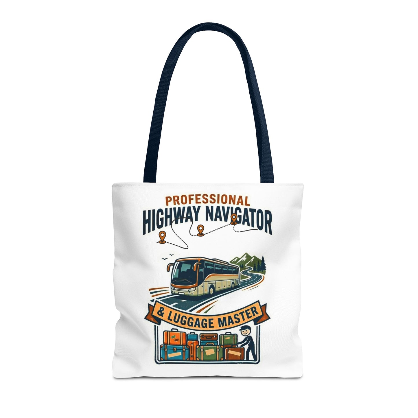 bus driver and charter driver gift with design professional highway navigator & luggage master design on a white 13x13/16x16" Polyester Tote bag