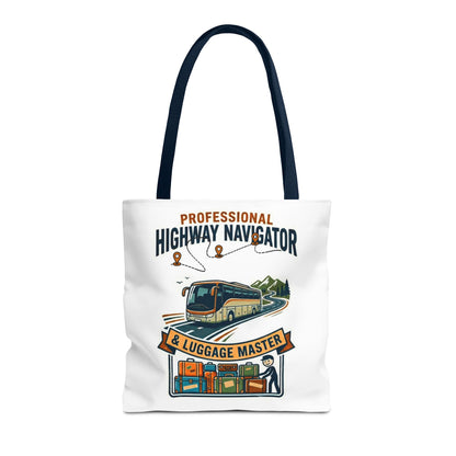 bus driver and charter driver gift with design professional highway navigator & luggage master design on a white 13x13/16x16" Polyester Tote bag