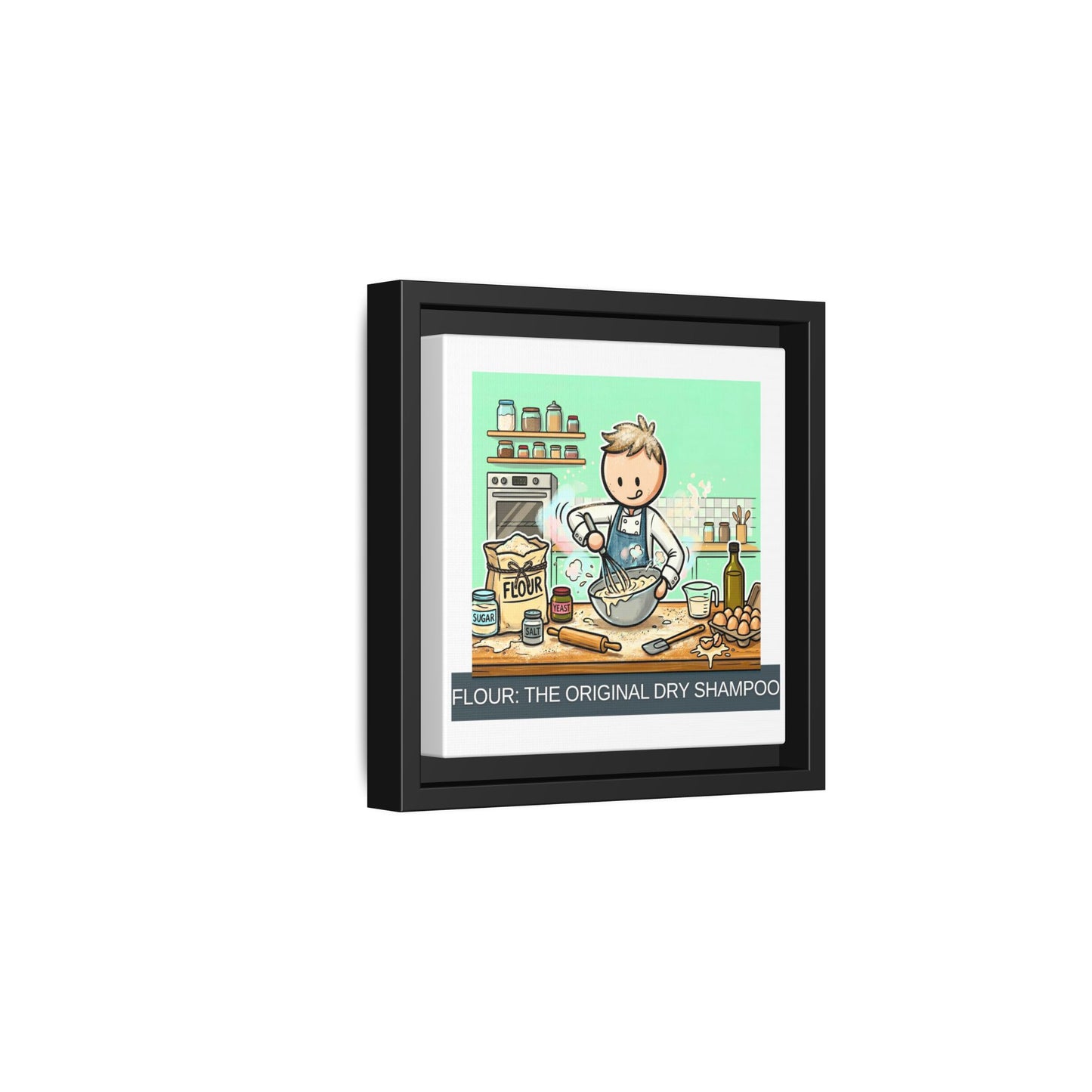 Baker/Pastry Chef Gift- "Flour: The Original Dry Shampoo" design- 8x8" Framed Matte Canvas