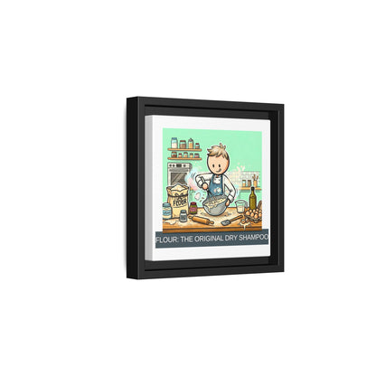 Baker/Pastry Chef Gift- "Flour: The Original Dry Shampoo" design- 8x8" Framed Matte Canvas