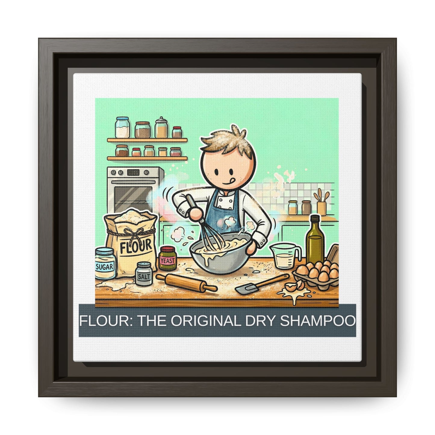 Baker/Pastry Chef Gift- "Flour: The Original Dry Shampoo" design- 8x8" Framed Matte Canvas