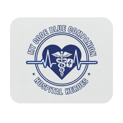 Coworker/8-Hour Ally Gift - "My code blue companion hospital heroes" design - 9x8" Mousepad