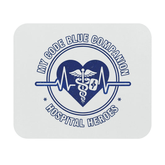 Coworker/8-Hour Ally Gift - "My code blue companion hospital heroes" design - 9x8" Mousepad