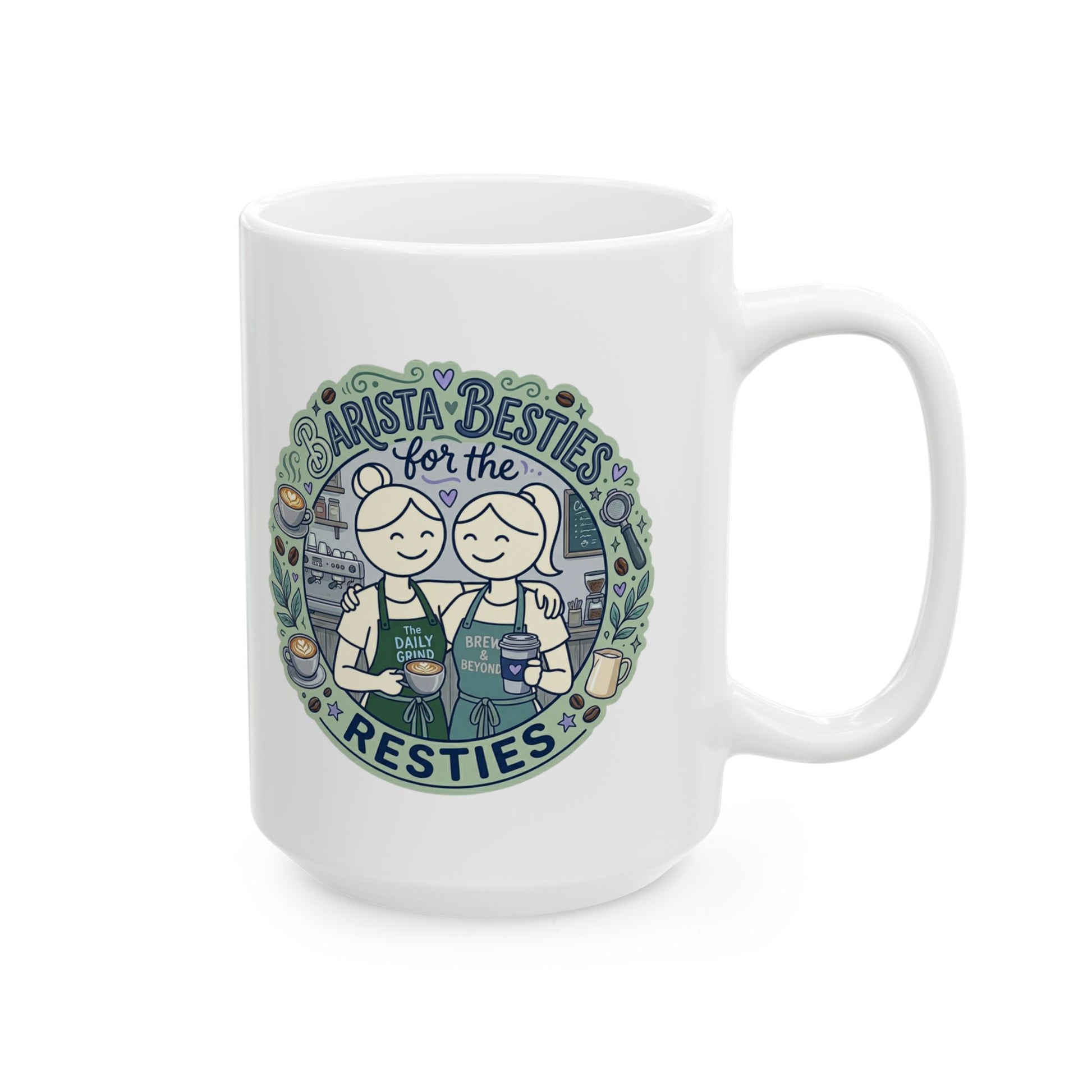 White mug with a graphic design of two baristas and text 'Arista Besties for the Resties' on a white background
