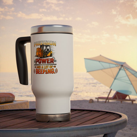 precision,power and a lot of beeping forklift operator design on travel mug