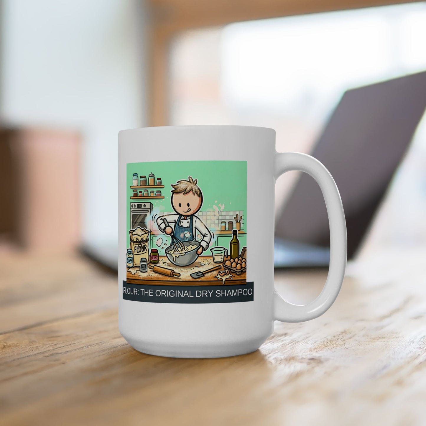 Baker/Pastry Chef Gift- "Flour: The original dry shampoo" design- 11/15oz Ceramic Coffee Mug