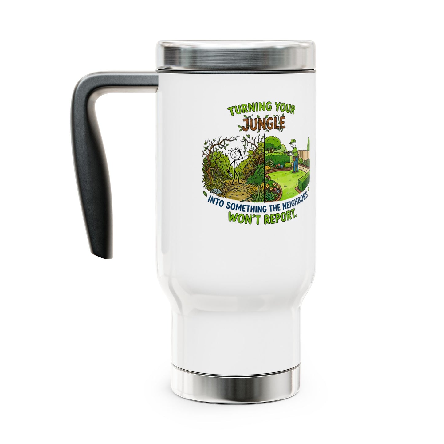 turning your jungle into something the neighbours won't report design on a travel mug
