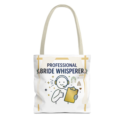Event Planner/Wedding Planner Gift- "Professional bride whisperer" design- 13x13/16x16" Polyester Tote Bag