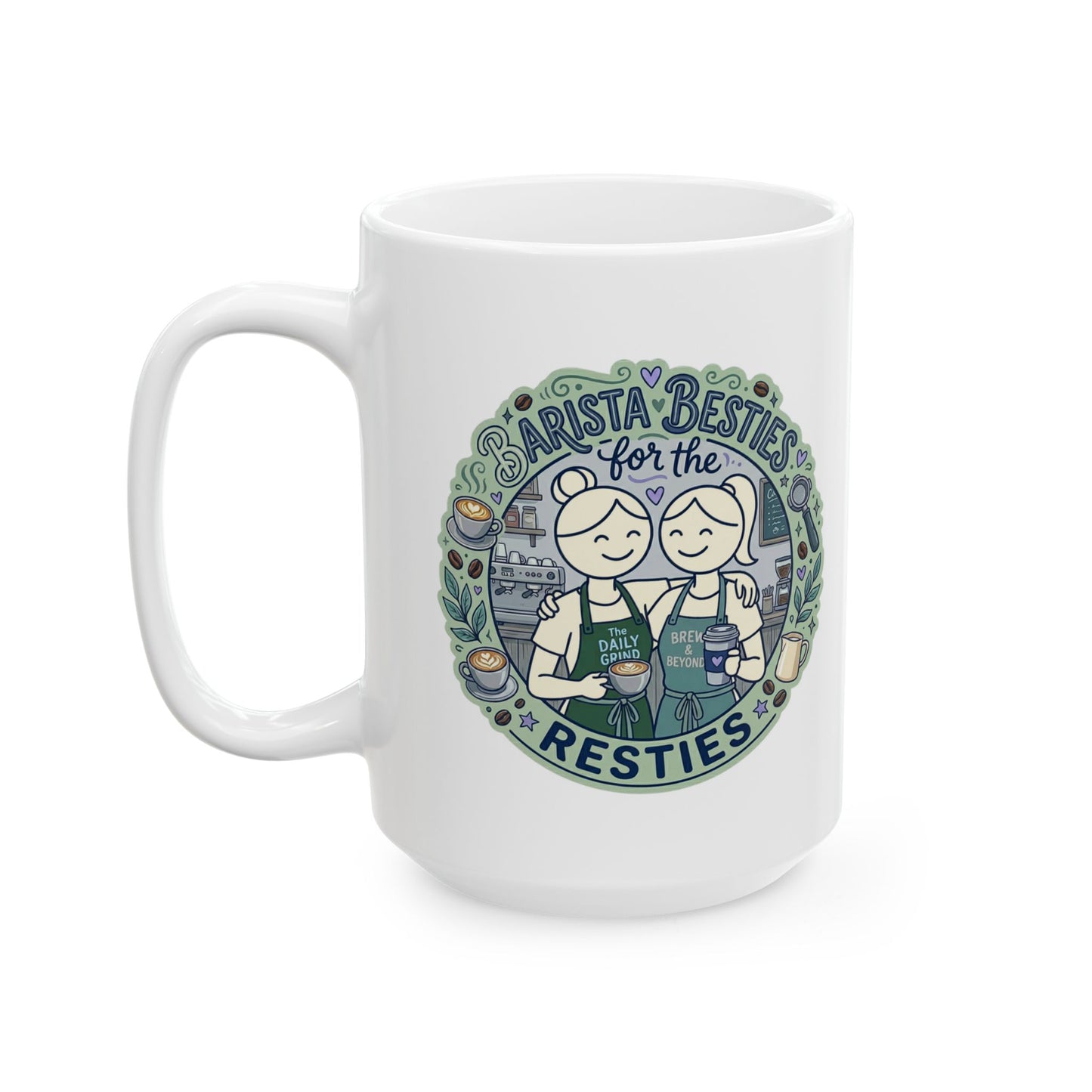 White mug with 'Barista Besties for the Resties' design featuring two baristas and coffee-themed illustrations.