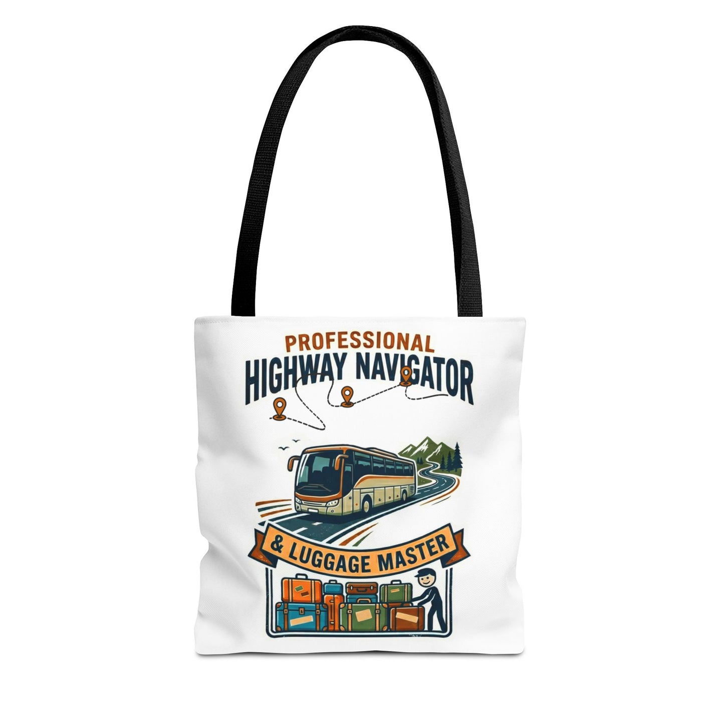 bus driver and charter driver gift with design professional highway navigator & luggage master design on a white 13x13/16x16" Polyester Tote bag