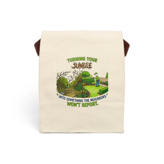Funny Landscaper/Landscaping Gift- "Turning your jungle into something the neighbors won't report" design- Canvas Lunch Bag