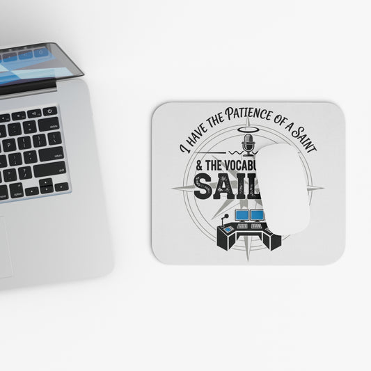 Funny Dispatcher Gift- "I have the patience of a saint & the vocabulary of a trucker" design- 9x8" Mousepad