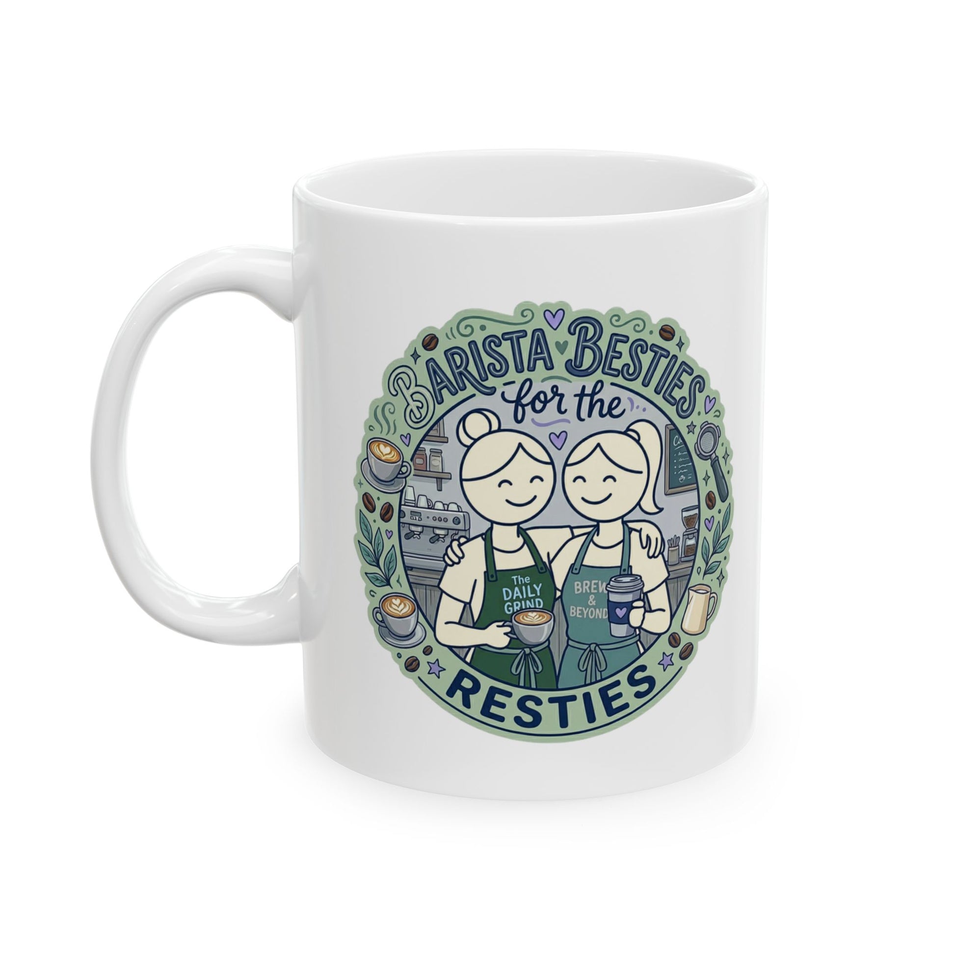 White mug with a graphic of two baristas and the text 'Barista Besties for the Resties' on a white background