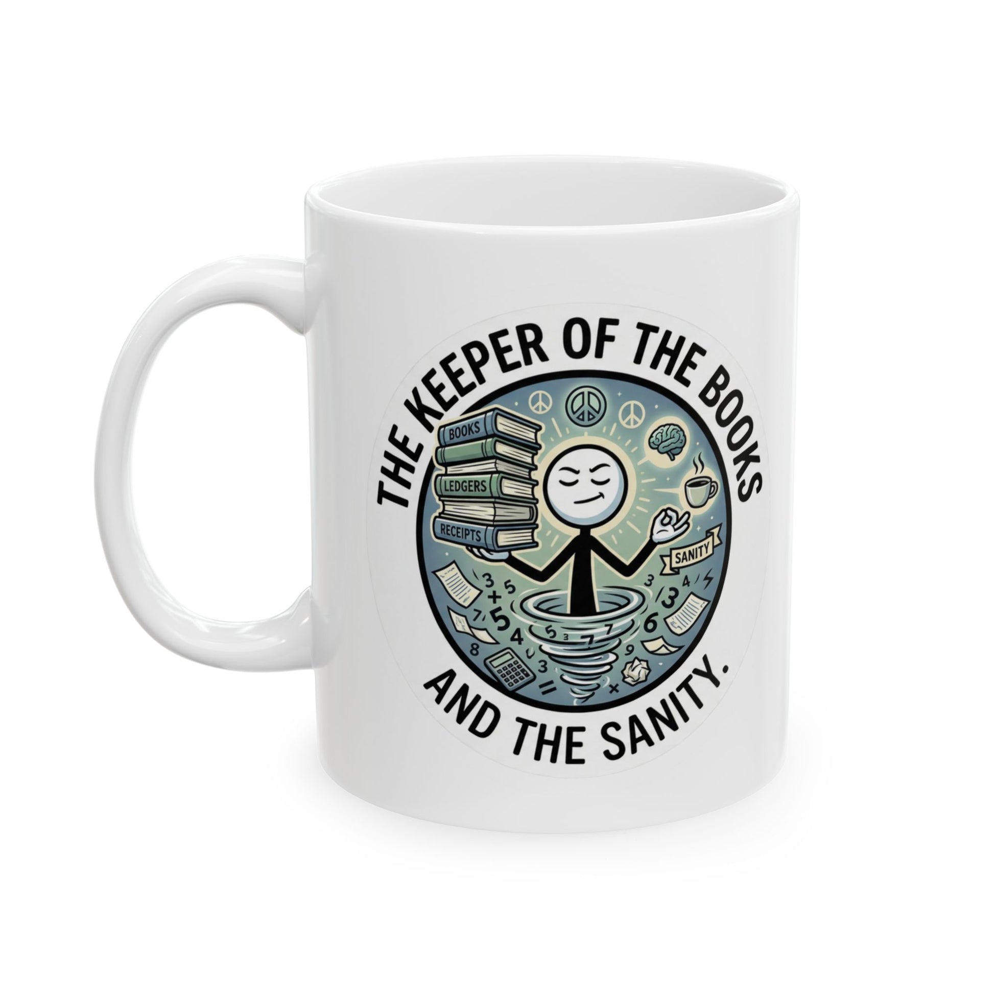 white mug-keeper of the books and the sanity,bookkeeper design