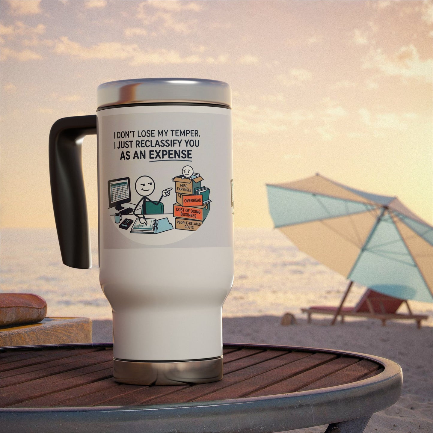 Travel mug with humorous design on a beach table with an umbrella in the background