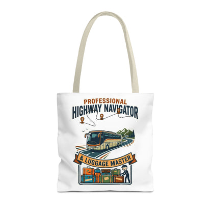 bus driver and charer driver gift with design professional highway navigator & luggage master design on a white 13x13/16x16" Polyester Tote bag