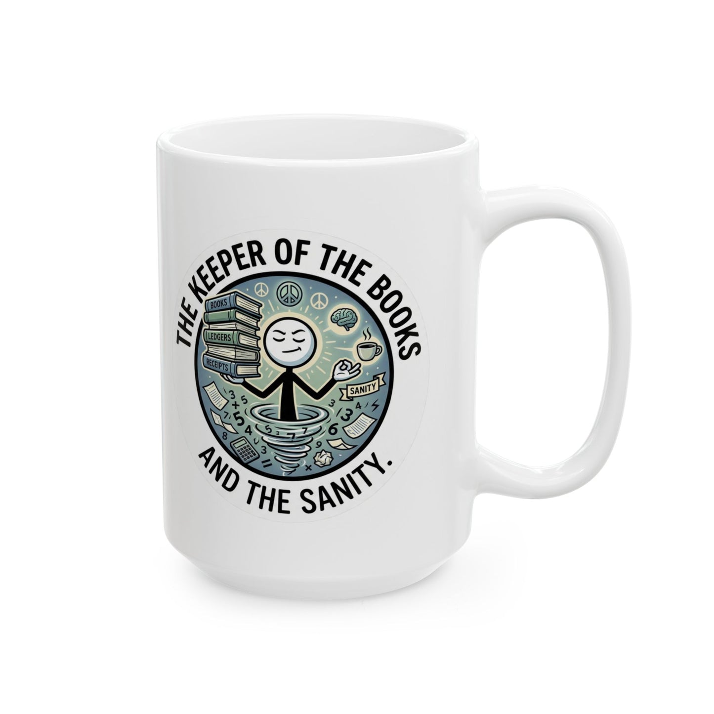 white mug-keeper of the books and the sanity,bookkeeper design