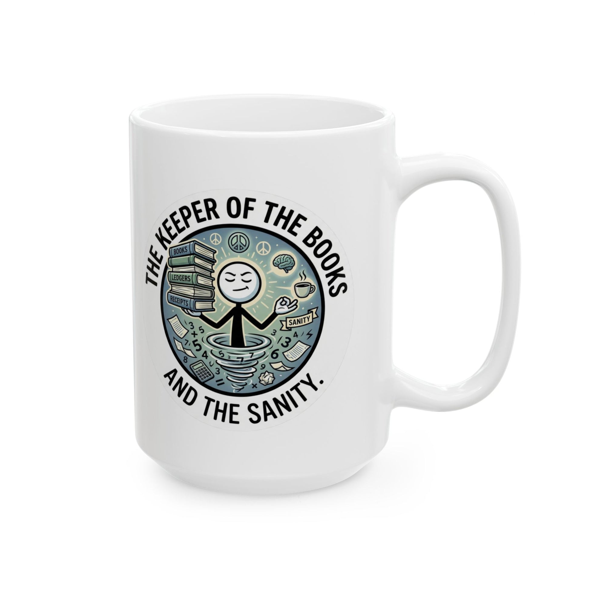 white mug-keeper of the books and the sanity,bookkeeper design