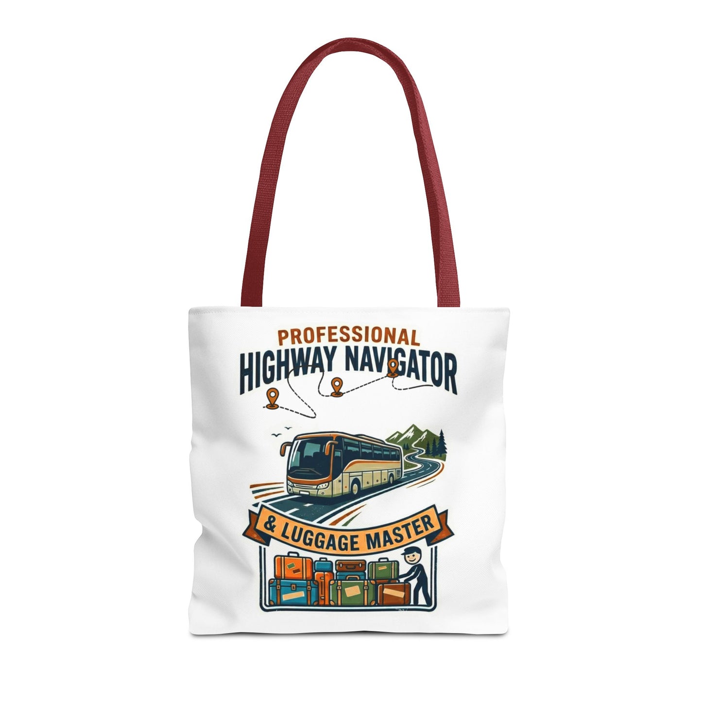 bus driver and charer driver gift with design professional highway navigator & luggage master design on a white 13x13/16x16" Polyester Tote bag
