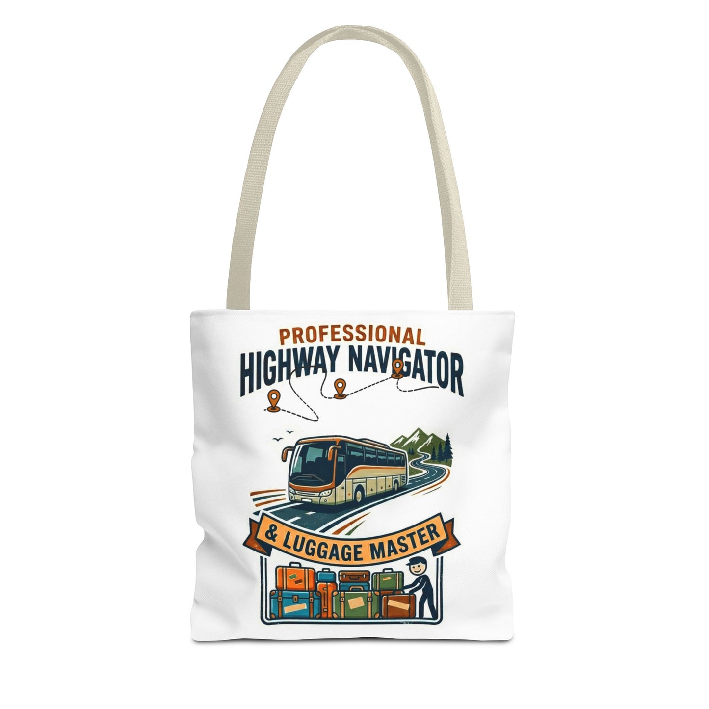 bus driver and charer driver gift with design professional highway navigator & luggage master design on a white 13x13/16x16" Polyester Tote bag