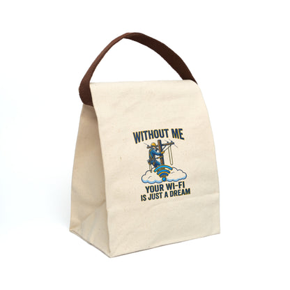 Funny Lineworker/Electrical Lineworker Gift- "Without me your Wi-Fi is just a dream" design- Canvas Lunch Bag