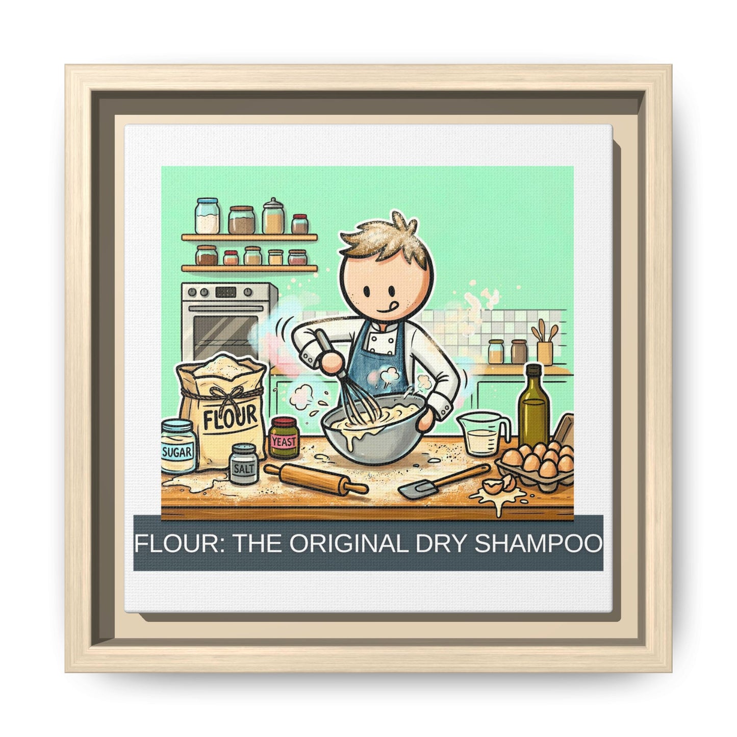 Baker/Pastry Chef Gift- "Flour: The Original Dry Shampoo" design- 8x8" Framed Matte Canvas