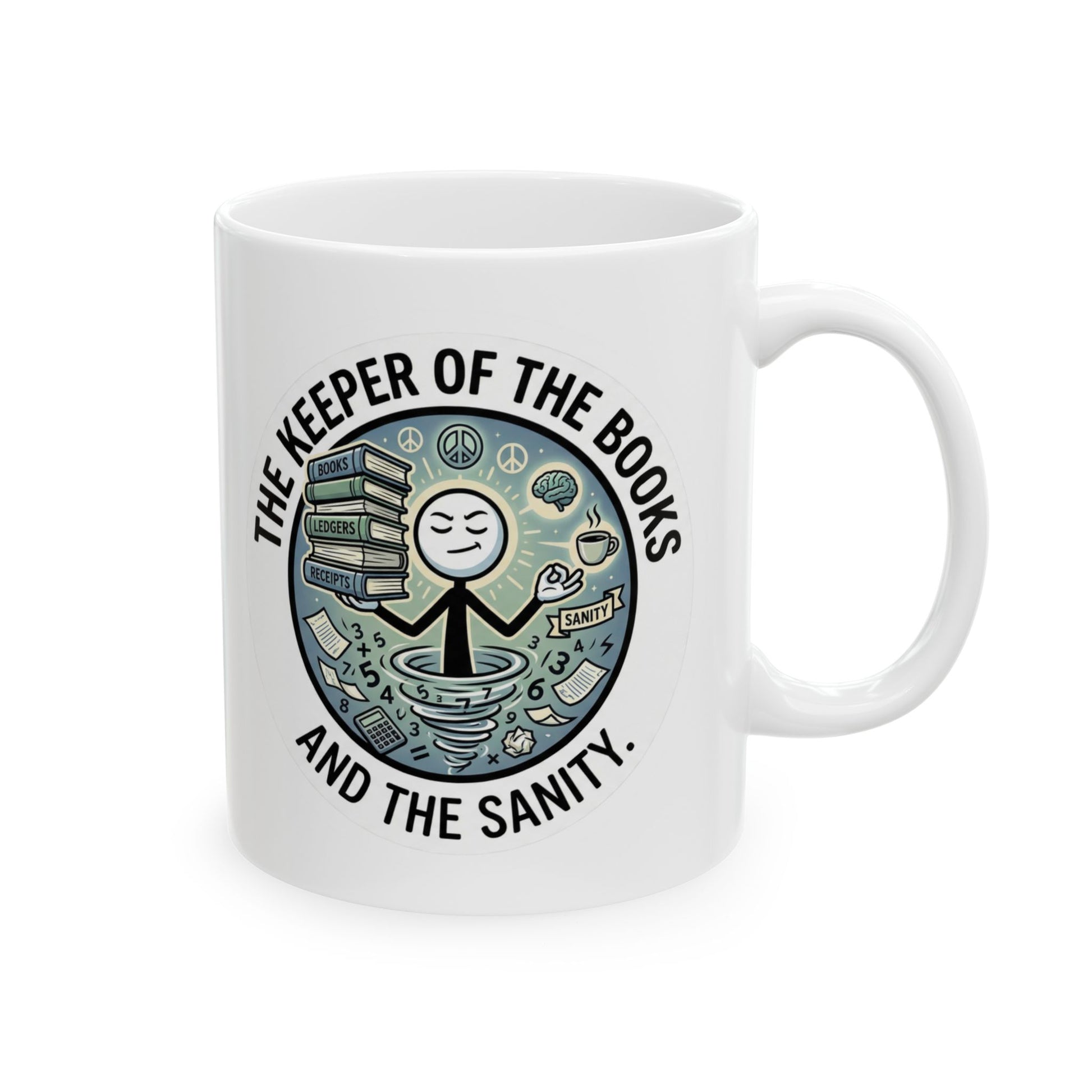 white mug-keeper of the books and the sanity,bookkeeper design