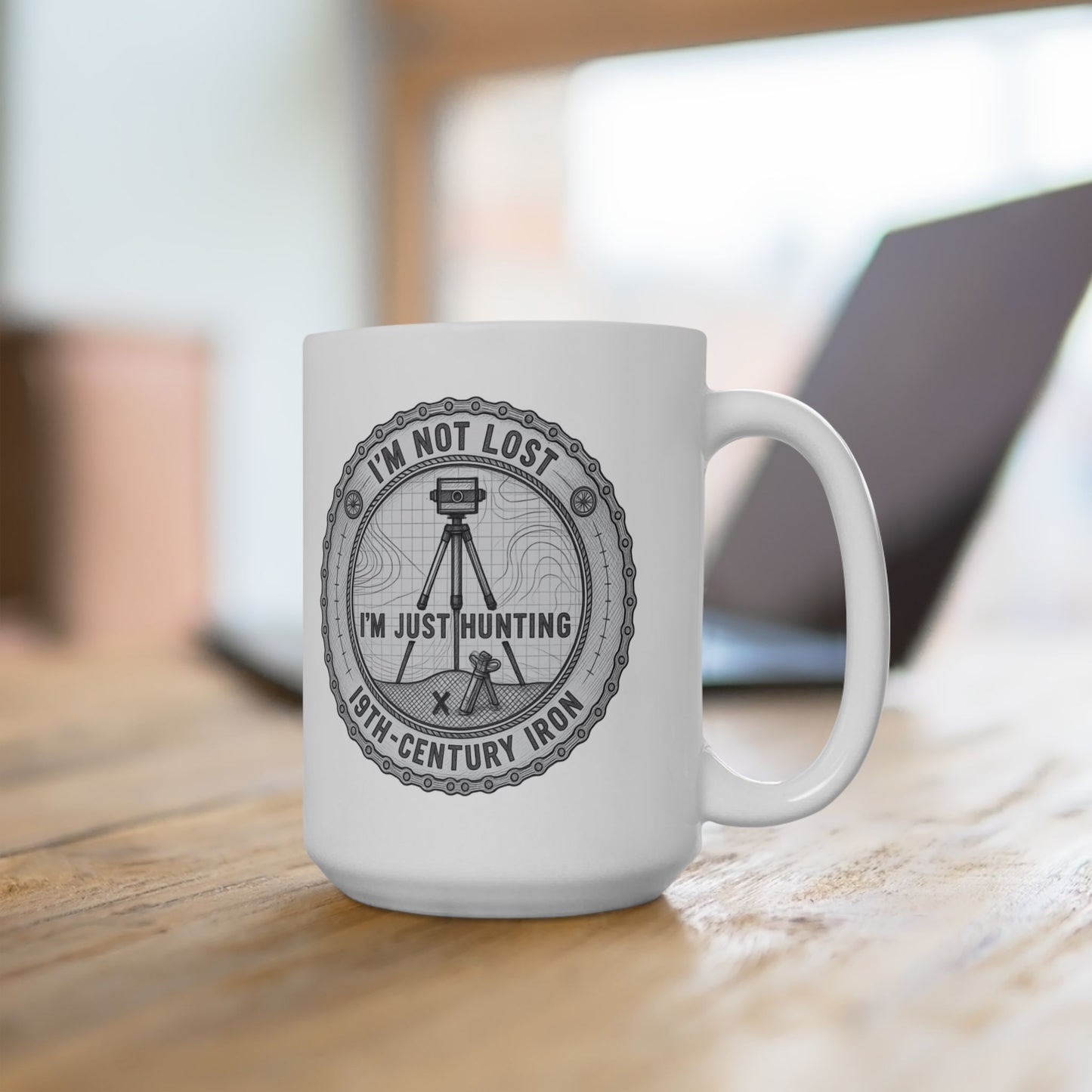 Surveyor "I'm not lost, I'm just hunting 19th-century iron" | Land Surveyor Gift | Funny 11oz/ 15oz Ceramic Coffee Mug