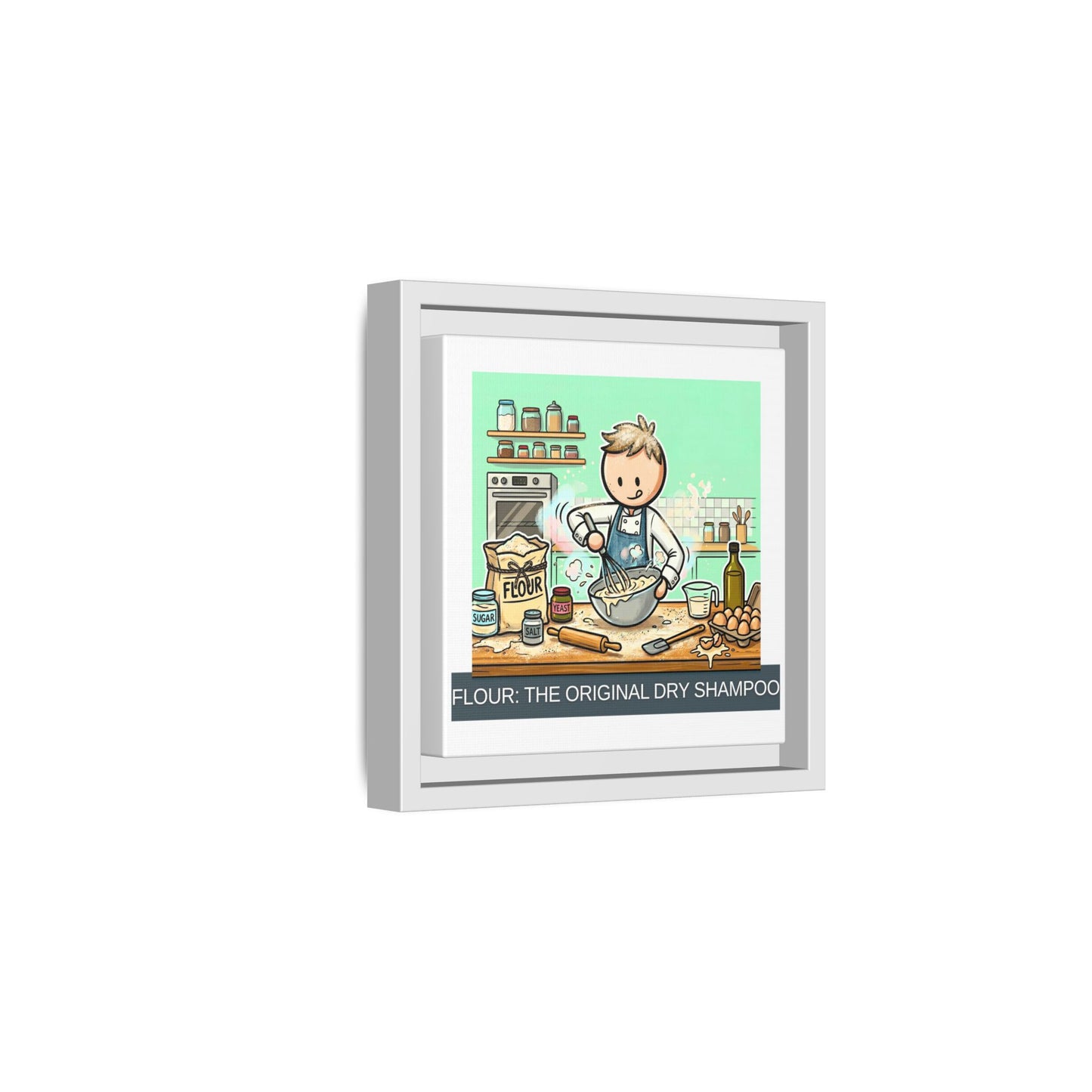 Baker/Pastry Chef Gift- "Flour: The Original Dry Shampoo" design- 8x8" Framed Matte Canvas