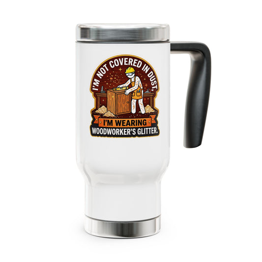 White travel mug with a graphic and text about woodworkers on a white background
