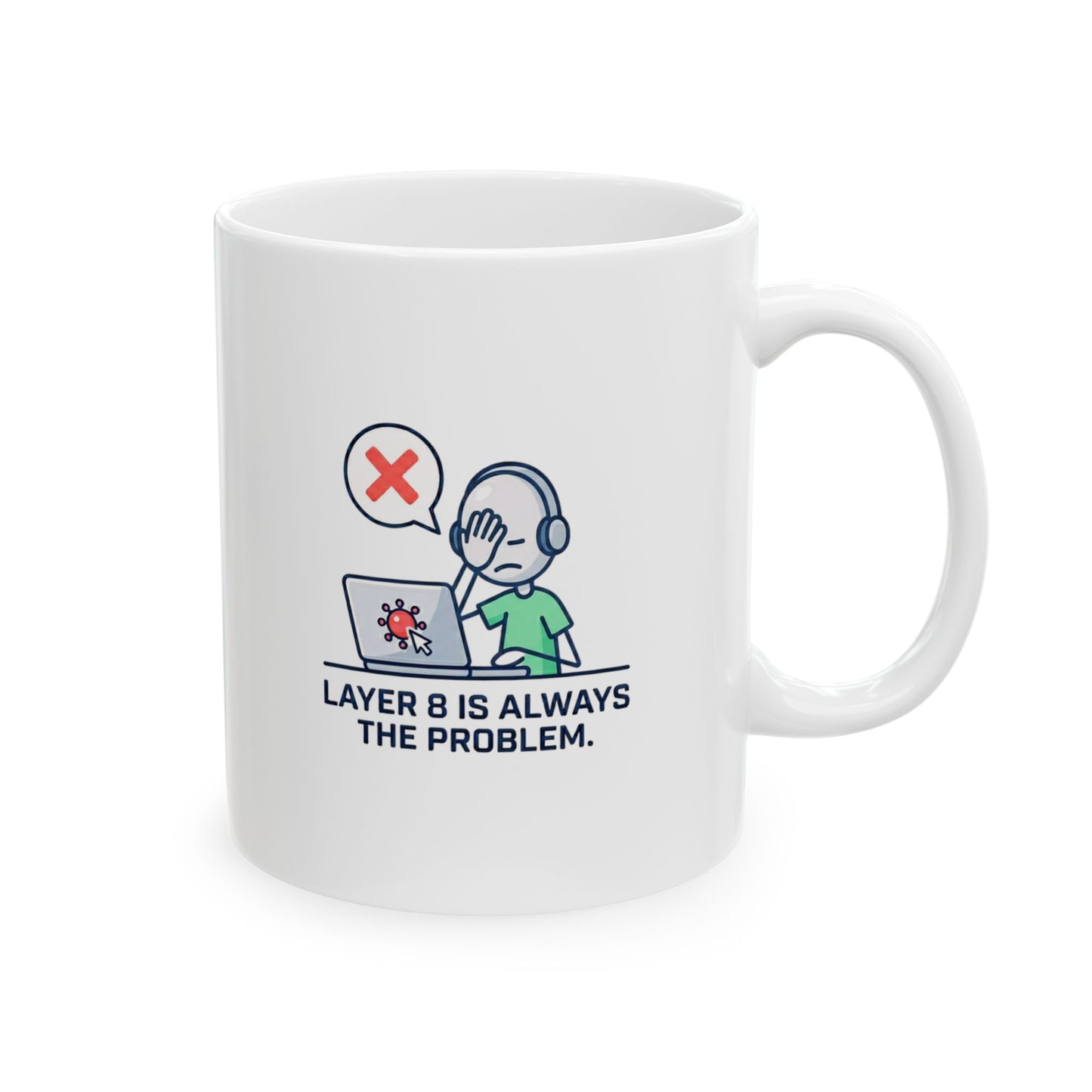 White mug with 'layer 8 is always the problem' logo on a wooden surface